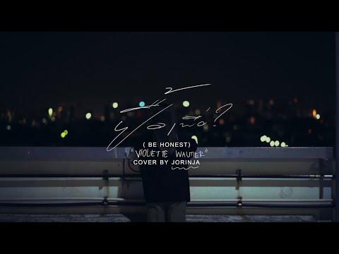ยื้อเพื่อ (Be Honest) - Violette Wautier | Cover by Jorinja thumbnail