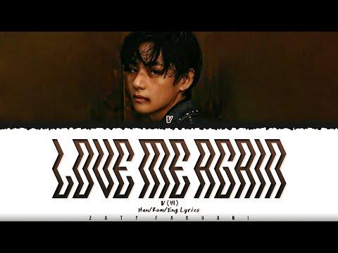 V  (뷔) - ‘Love Me Again’ Lyrics [Color Coded_Han_Rom_Eng] thumbnail