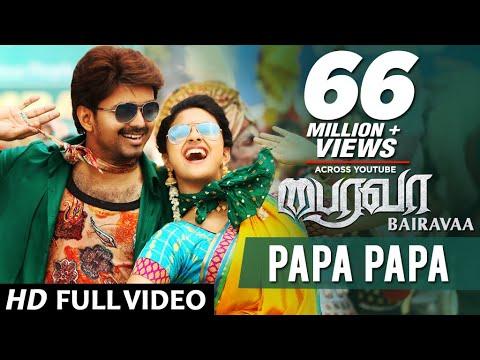 Bairavaa Video Songs | PaPa PaPa Video Song | Vijay, Keerthy Suresh | Santhosh Narayanan thumbnail