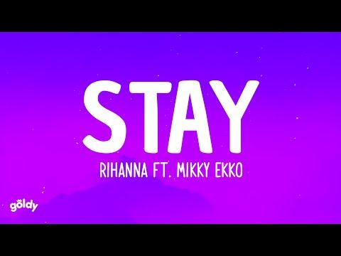 Rihanna - Stay (Lyrics) ft. Mikky Ekko thumbnail