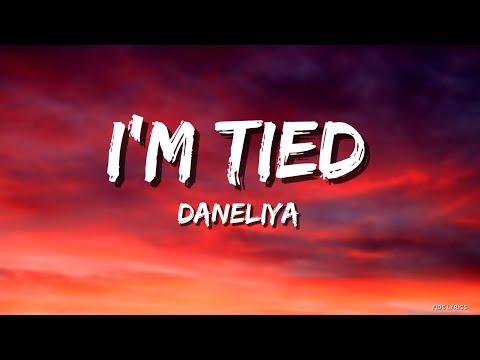DANELIYA - Tied (Lyrics) thumbnail