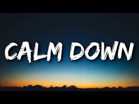 Rema, Selena Gomez - Calm Down (Lyrics) "Another banger Baby, calm down, calm down" thumbnail