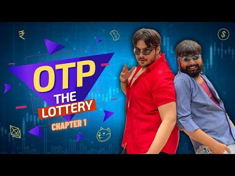 OTP The Lottery : Chapter 1 | Ashish Chanchlani thumbnail