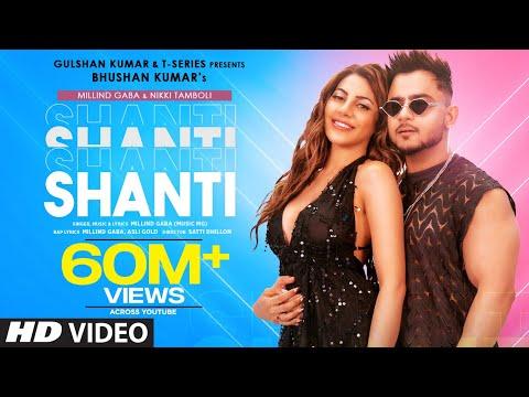 Shanti Official Video | Feat. Millind Gaba & Nikki Tamboli |Asli Gold |Satti Dhillon | Bhushan Kumar thumbnail