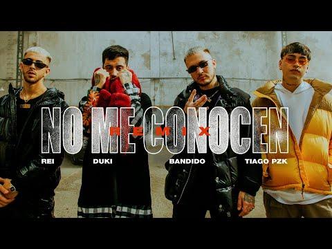 NO ME CONOCEN (REMIX) - BANDIDO, DUKI, REI, TIAGO PZK (VIDEO OFICIAL) thumbnail
