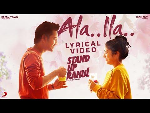 Stand Up Rahul - Ala Ila lyric | Raj Tarun, Varsha Bollamma | Santo | Sweekar Agasthi thumbnail