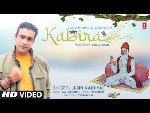Jubin Nautiyal : Kabira (कबीर दोहे) | Raaj Aashoo | Lovesh Nagar | Bhushan Kumar thumbnail