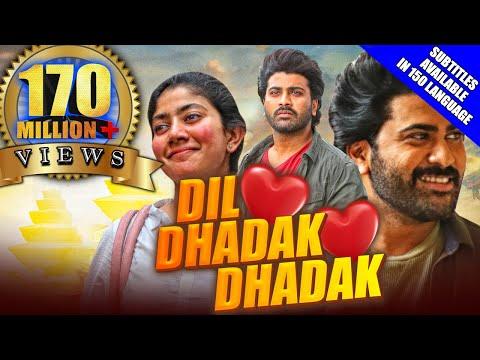 Dil Dhadak Dhadak(Padi Padi Leche Manasu)2021 New Released Hindi Dubbed Movie|Sharwanand,Sai Pallavi thumbnail
