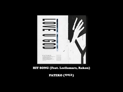 PATEKO (파테코) - HIT SONG (Feat. Leellamarz, Rakon)/Lyrics thumbnail