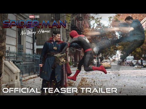 SPIDER-MAN: NO WAY HOME - Official Teaser Trailer thumbnail