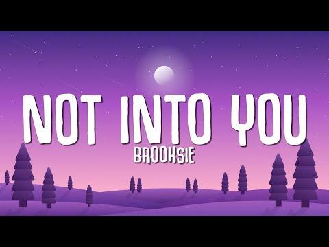 Brooksie - Not Into You (Full Song Lyrics) "dude she's just not into you" thumbnail