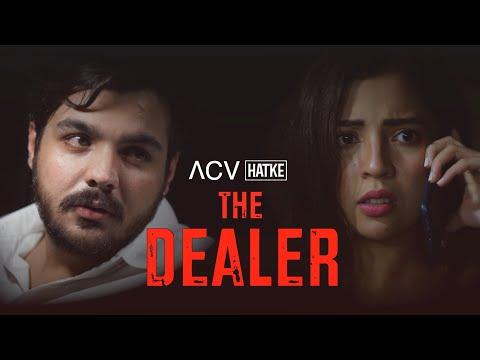The Dealer | ACV Hatke | Barkha Singh | Ashish Chanchlani thumbnail