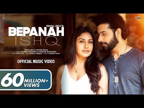 Bepanah Ishq (Official Video) Payal Dev, Yasser Desai | Surbhi Chandna, Sharad Malhotra | Kunaal V thumbnail