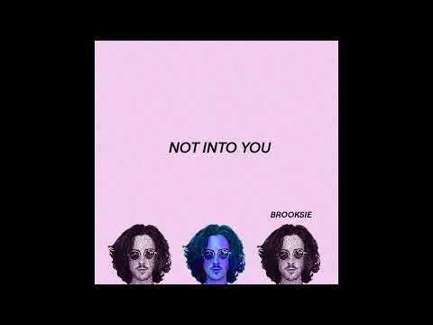 Brooksie - Not Into You (Official Audio) *Dude, She's just Not Into You* thumbnail