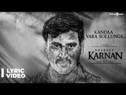Karnan | Kandaa Vara Sollunga Lyric Video Song | Dhanush | Mari Selvaraj | Santhosh Narayanan thumbnail