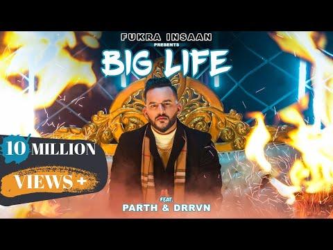 BIG LIFE - FUKRA INSAAN Ft. Drrvn & Parth ( OFFICIAL MUSIC VIDEO ) !! MY FIRST SONG thumbnail