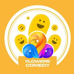 Flowers Comedy