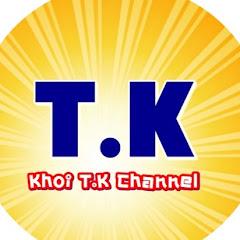 Khoi T.K Channel