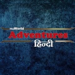 The World Adventures हिन्दी