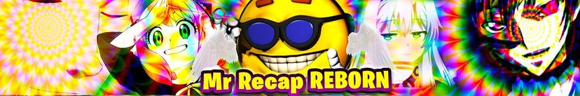 Mr Recap REBORN thumbnail