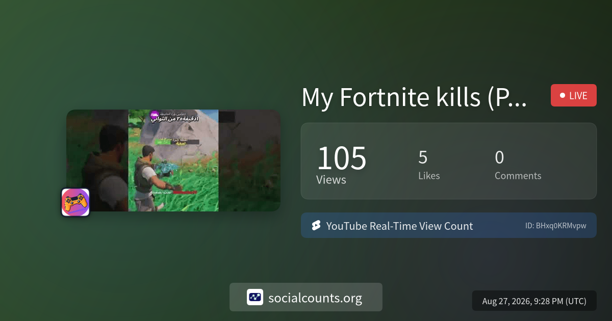 my-fortnite-kills-part-1-real-time-youtube-live-view-count